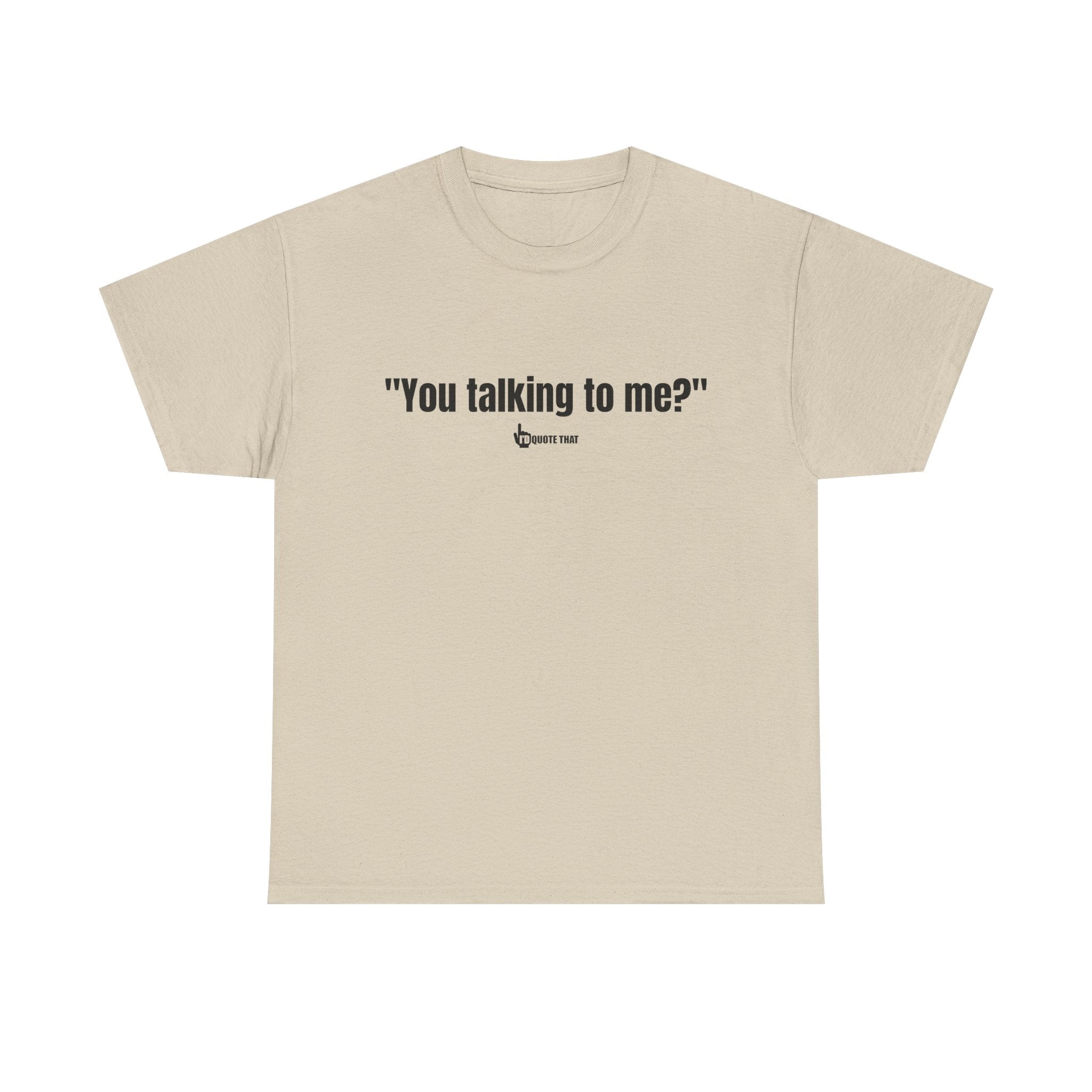 "You Talking to Me?" Black Print. Retro Streetwear Statement Tee | Unisex Bold Graphic Shirt, Witty Conversational Apparel