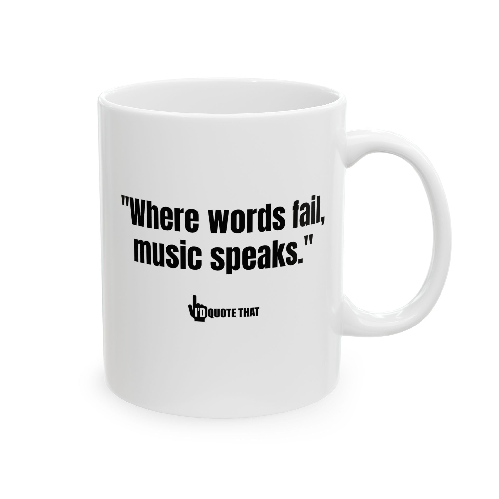 "Where Words Fail, Music Speaks" – Inspirational Quote Coffee Mug for Music Lovers, Musicians, and Melody Seekers