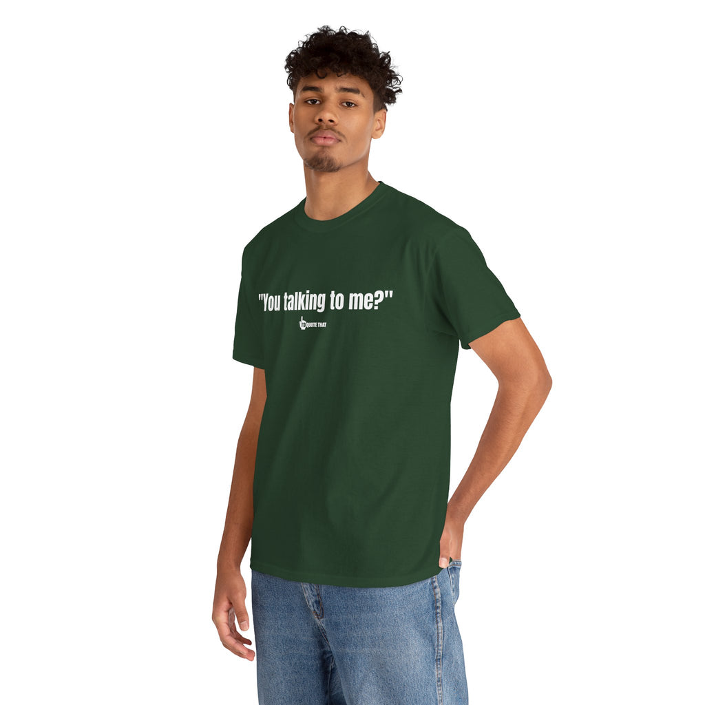 "You Talking to Me?" White Print. Retro Streetwear Statement Tee | Unisex Bold Graphic Shirt, Witty Conversational Apparel