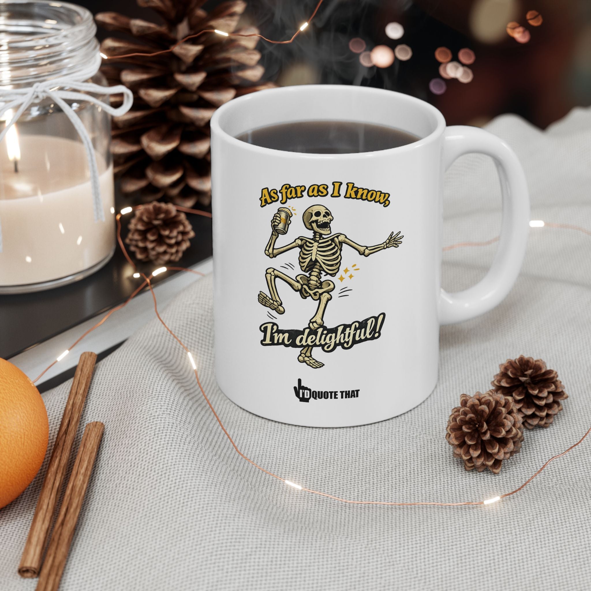 "As far as I know, I'm delightful!" Delightful Attitude Funny Coffee Mug – Sarcastic Witty Novelty Cup for Confident Morning Humor