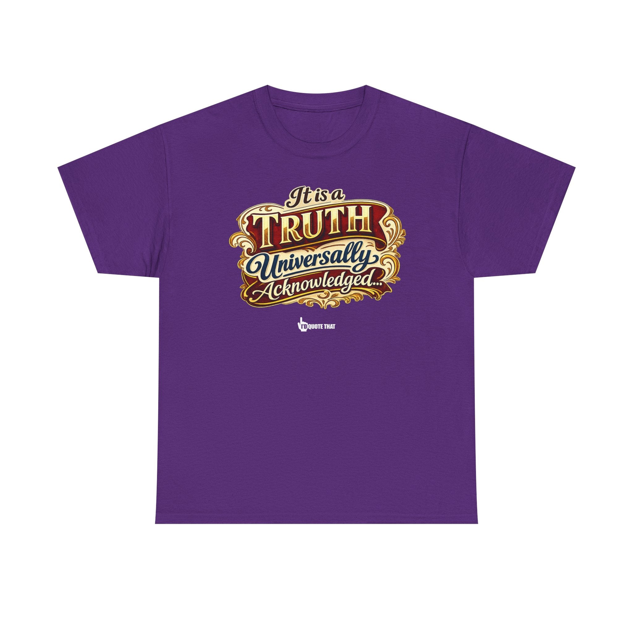 “It is a truth universally acknowledged, that a single man in possession of a good fortune, must be in want of a wife.” Signature Classic Literary Quote Tee – Witty Opening Line T-Shirt for Book...