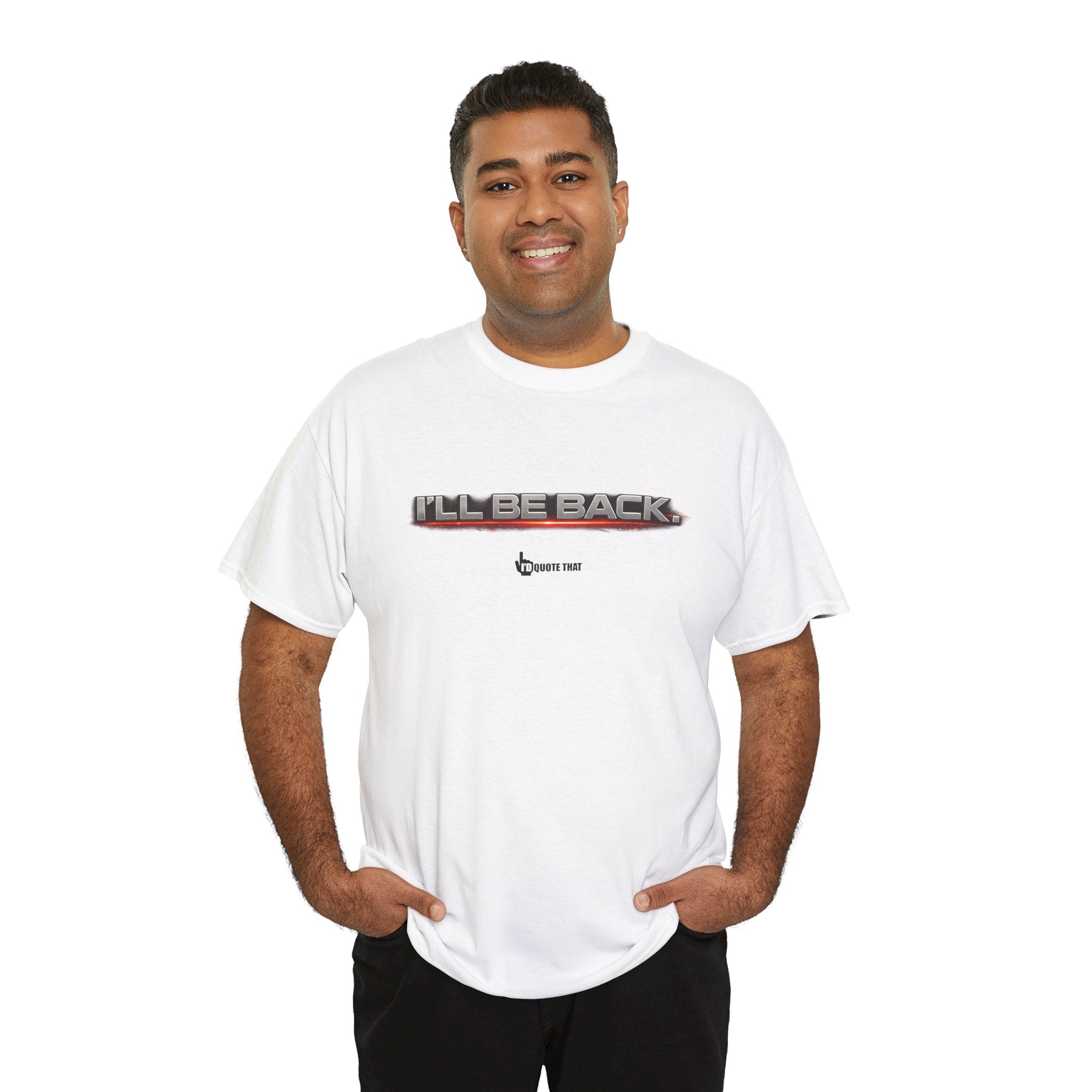 "I'll Be Back." Signature Bold Retro Typography Unisex Tee | Statement Apparel for Comebacks & Second Entrances