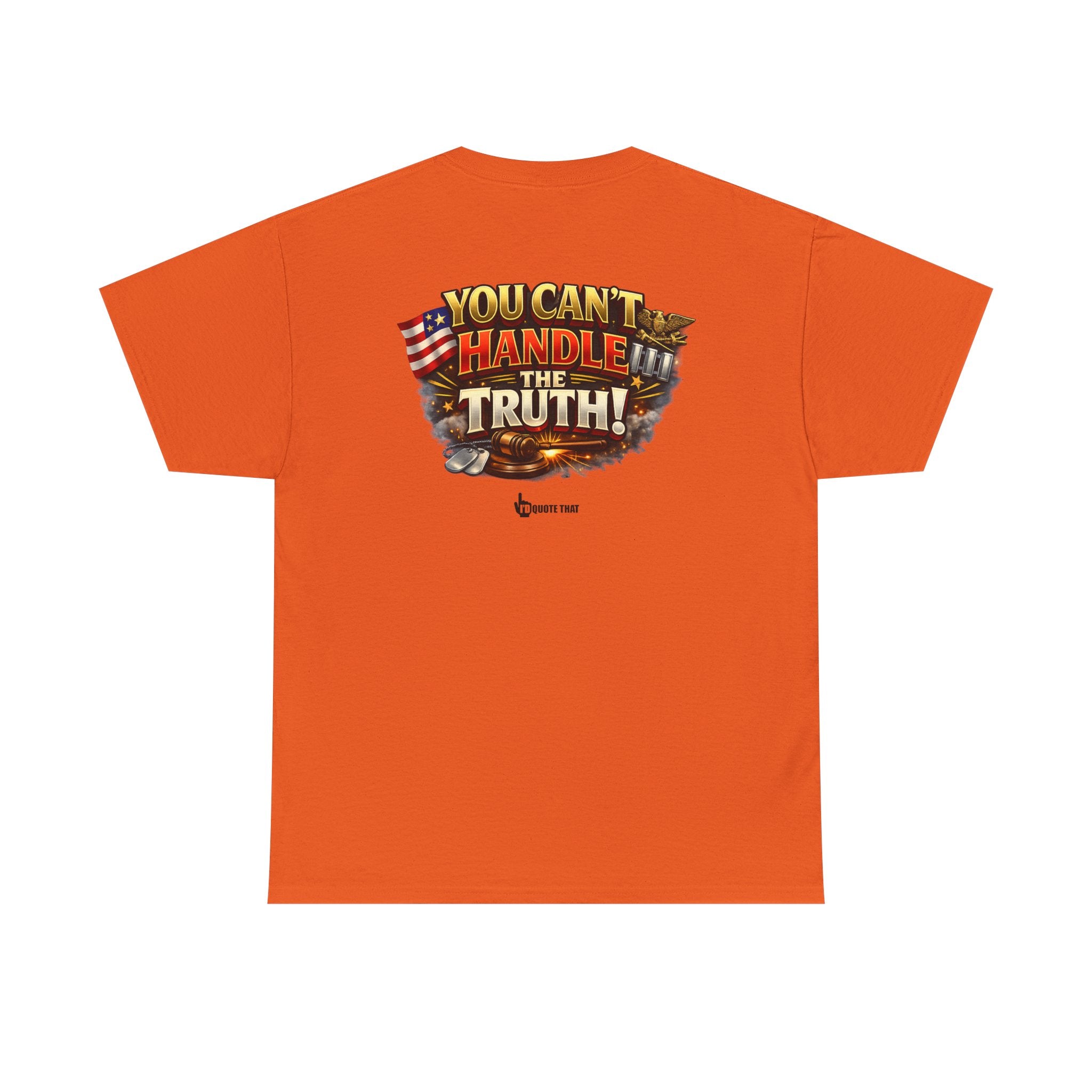 "You Can't Handle The Truth!" – Bold Premium Graphic Statement T-Shirt