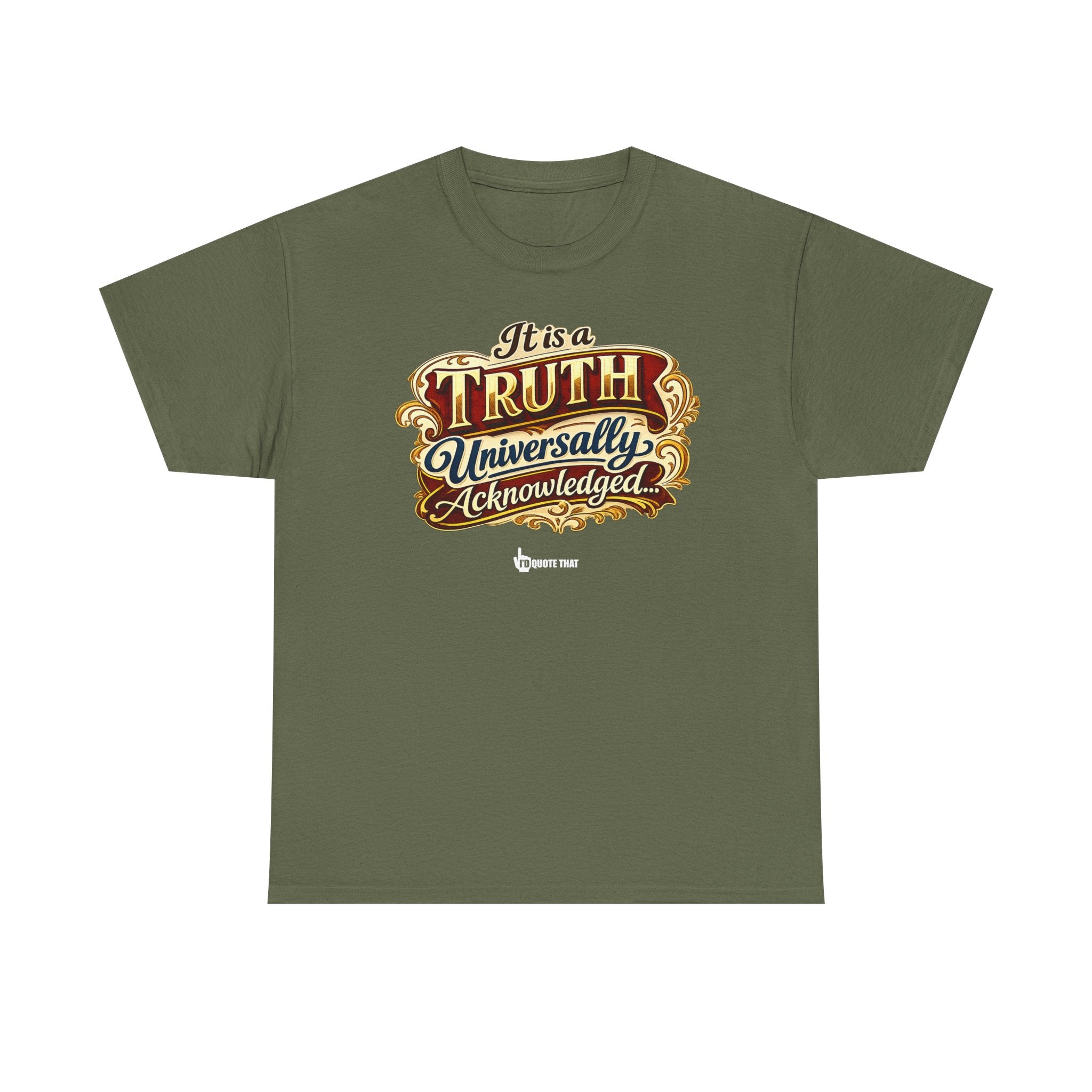 “It is a truth universally acknowledged, that a single man in possession of a good fortune, must be in want of a wife.” Signature Classic Literary Quote Tee – Witty Opening Line T-Shirt for Book...