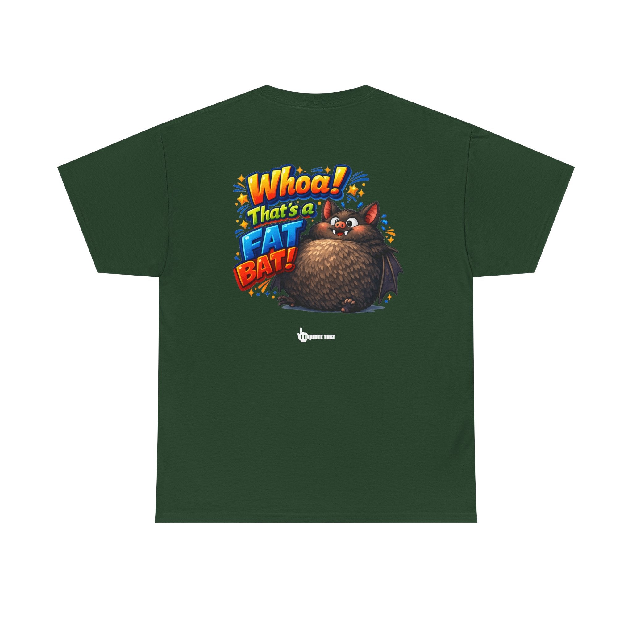 "Whoa! That's a Fat Bat!" Graphic T-Shirt - Bold Comic Humor Tee | Trending Original Quote Apparel