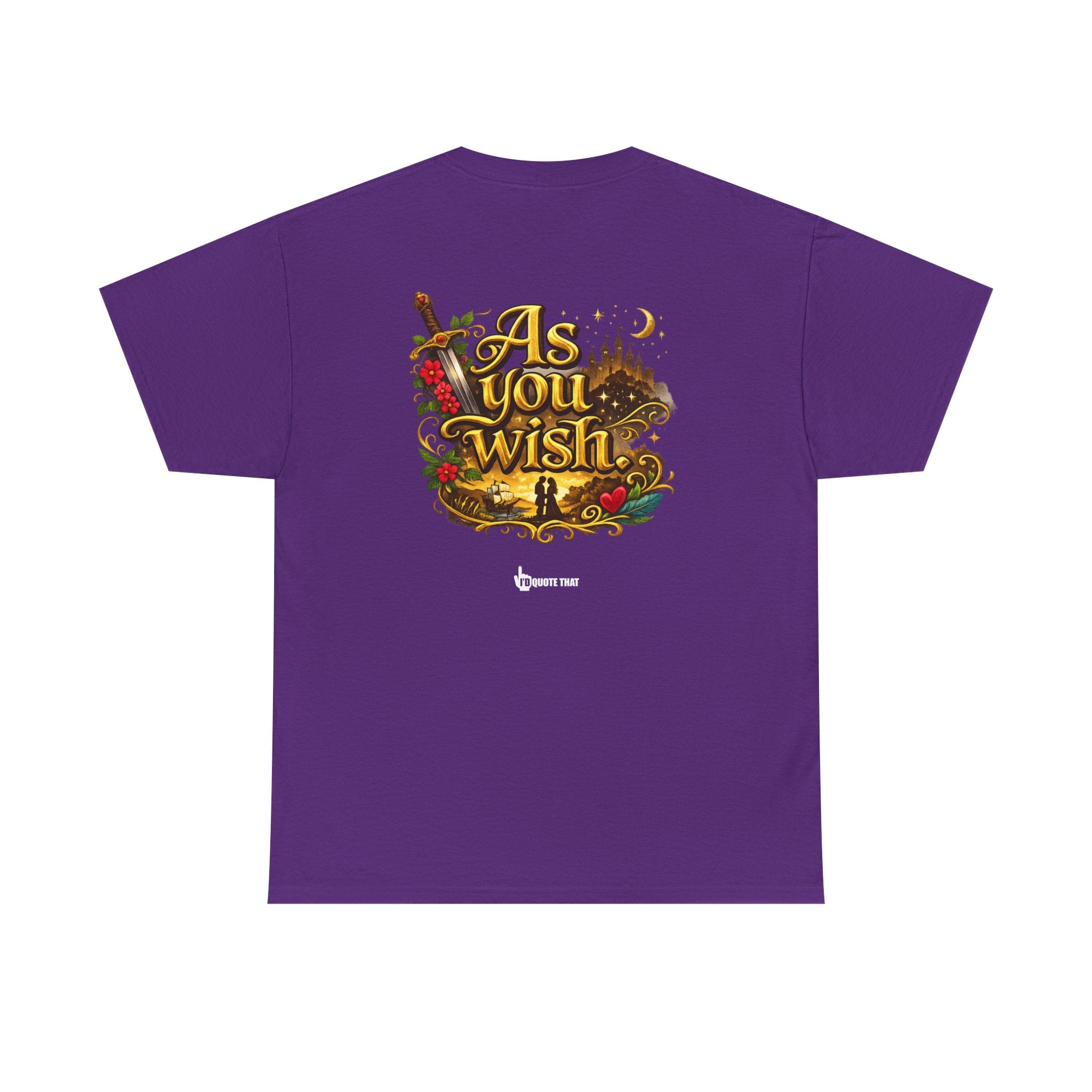 "As you wish." Signature Whispered Promise of Devotion Shirt – Romantic Cult Classic Quote Apparel, Typography Tee for Couples