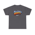 "Ask Me About My Shift" Graphic Tee - Funny Retro Work Chaos & Dumpster Fire Humor T-Shirt