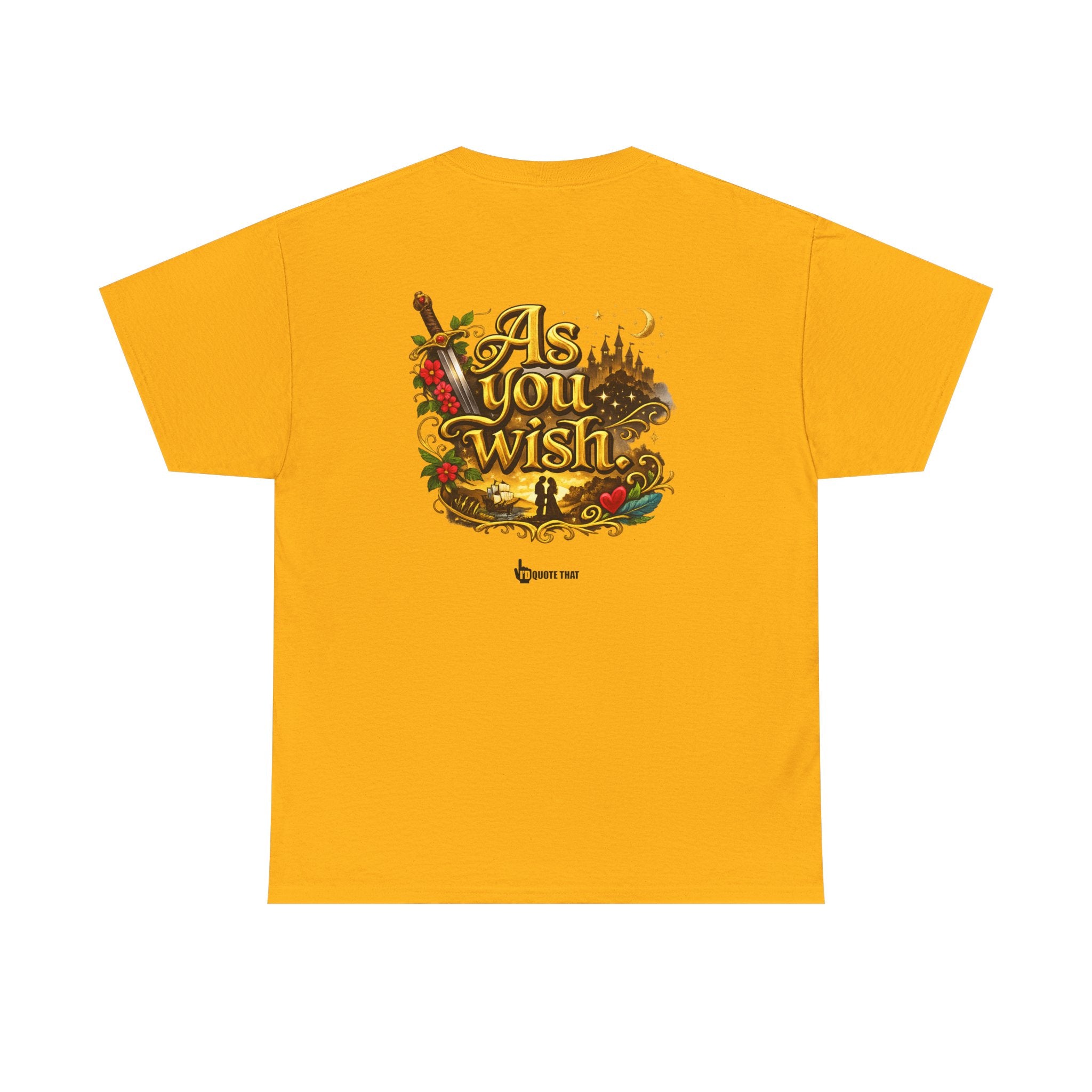"As you wish." Signature Whispered Promise of Devotion Shirt – Romantic Cult Classic Quote Apparel, Typography Tee for Couples