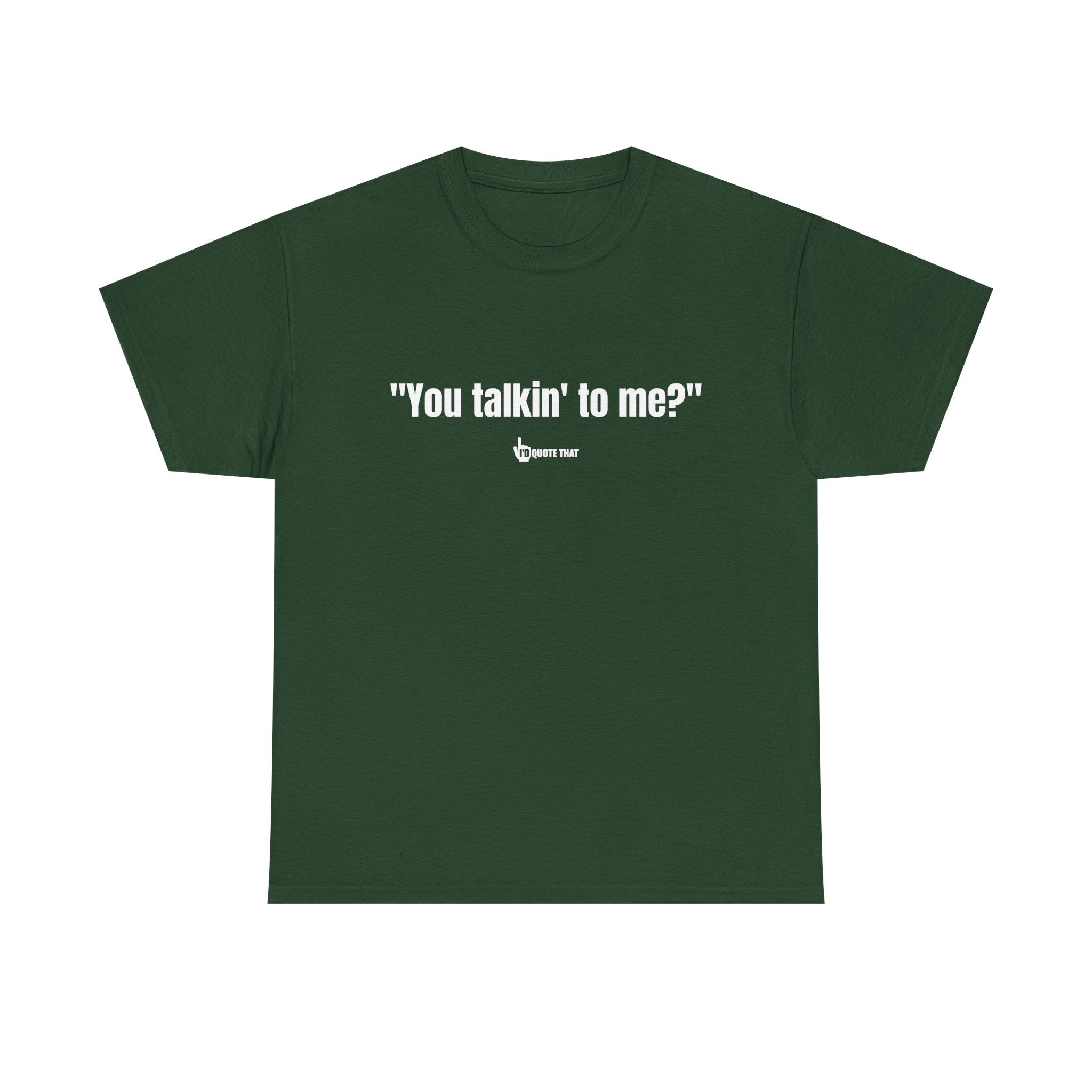 "You Talkin' to Me?" Retro Streetwear Statement Tee | Unisex Bold Graphic Shirt, Witty Conversational Apparel