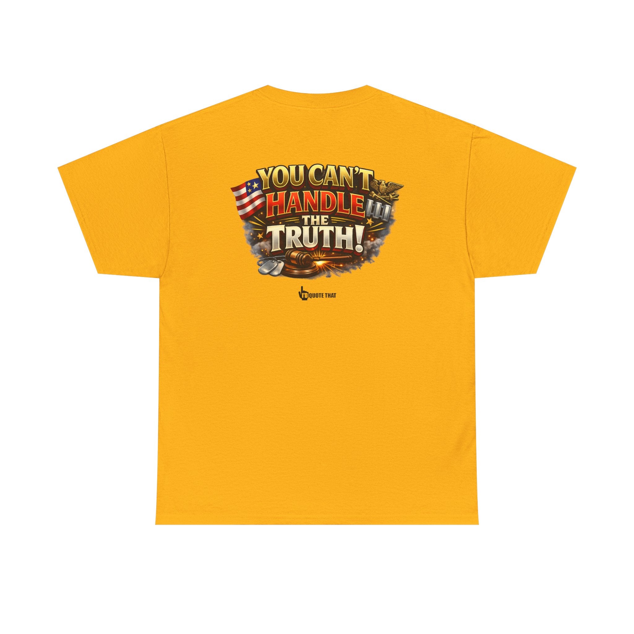 "You Can't Handle The Truth!" – Bold Premium Graphic Statement T-Shirt