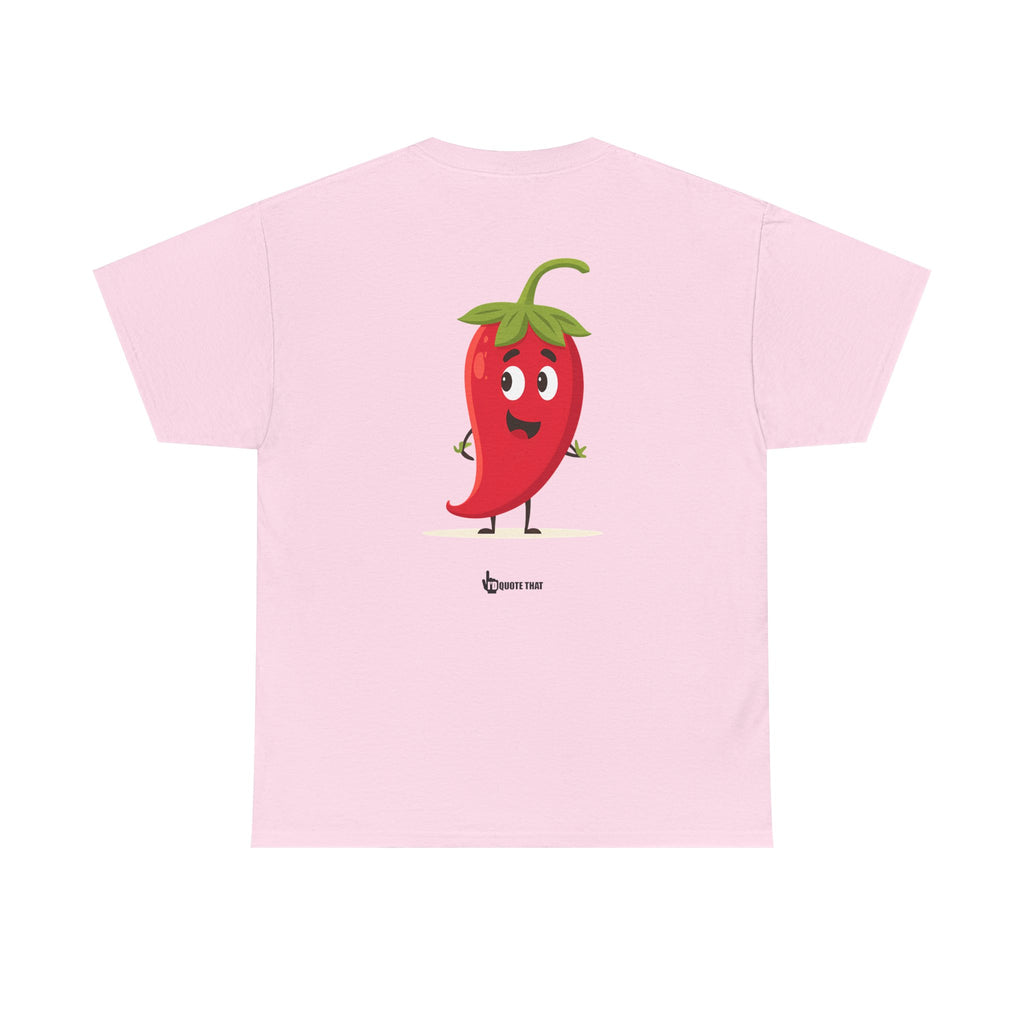 “I’m Not a Hot Mess, I’m a Spicy Disaster” Witty Sarcastic Spicy Disaster Quote Tee – Funny Graphic T-Shirt for Sassy Humor Lovers