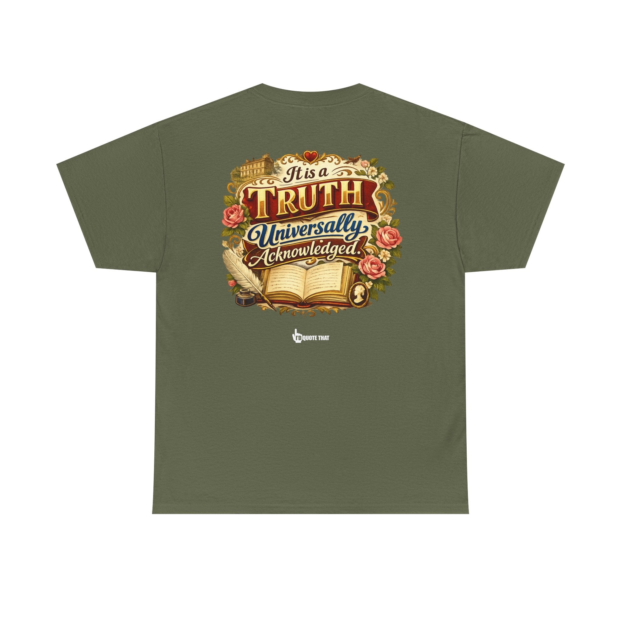 “It is a truth universally acknowledged.” Signature Classic Literary Quote Tee – Witty Opening Line T-Shirt for Book Lovers and English Literature Enthusiasts