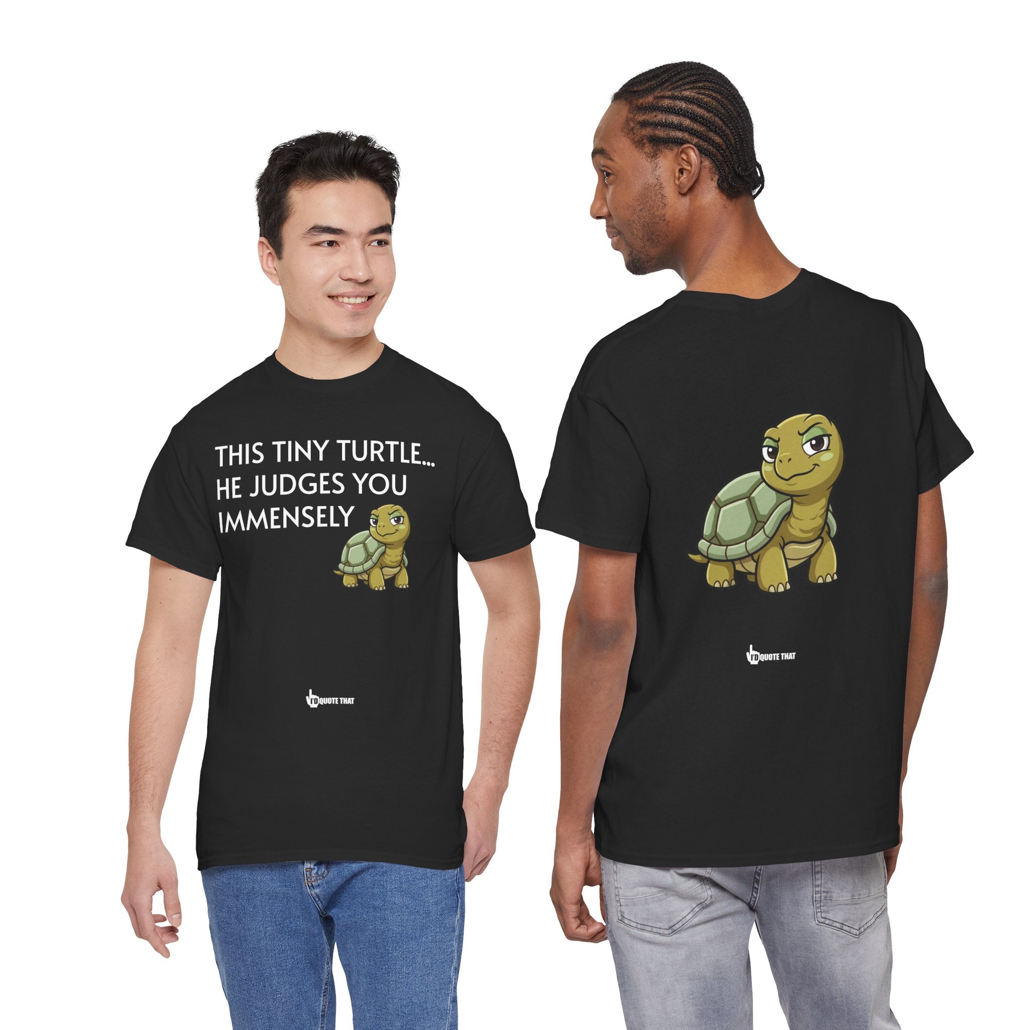 "This Tiny Turtle... He Judges You Immensely" Funny Judgmental Tiny Turtle Quote Graphic Tee – Sarcastic Animal Humor Shirt
