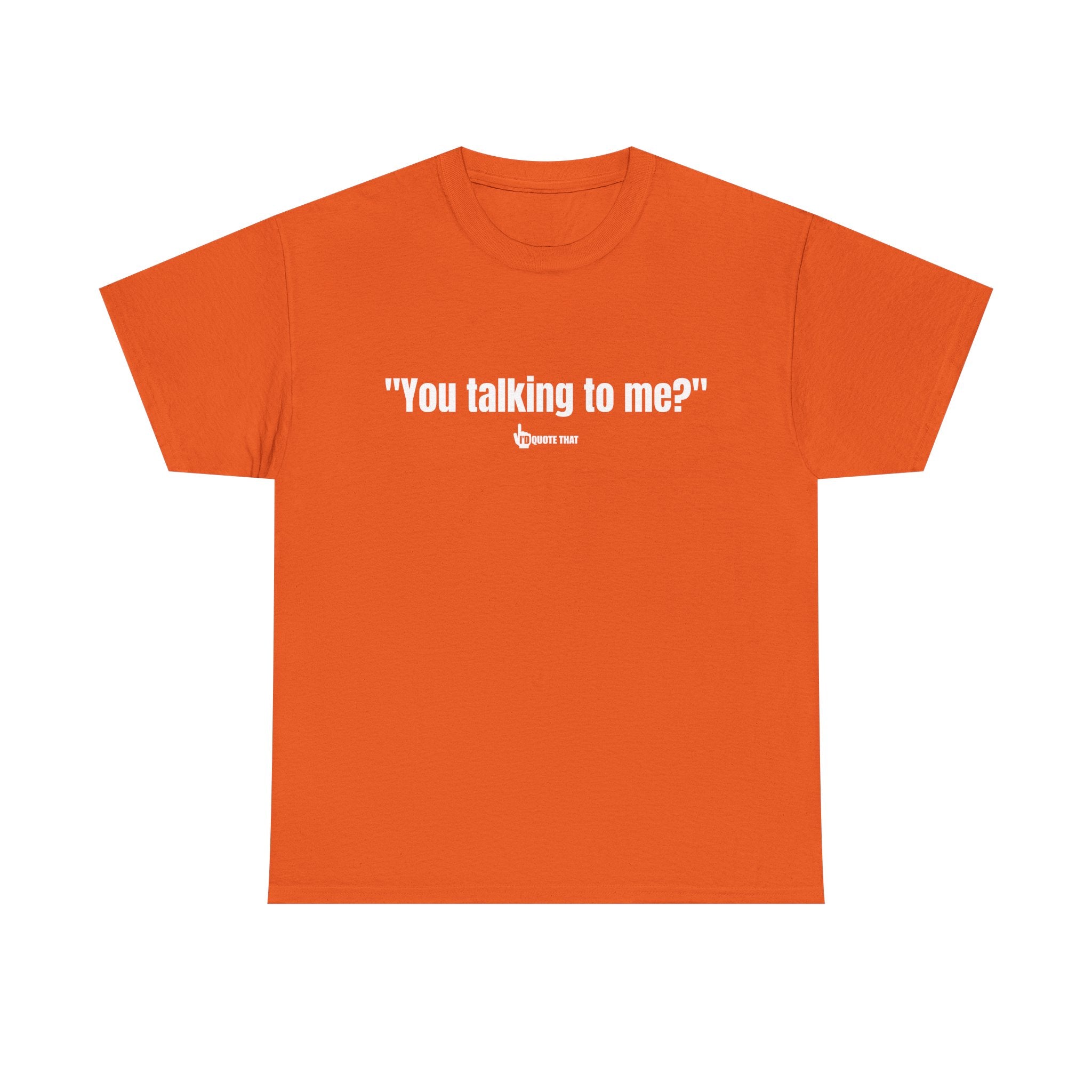 "You Talking to Me?" White Print. Retro Streetwear Statement Tee | Unisex Bold Graphic Shirt, Witty Conversational Apparel