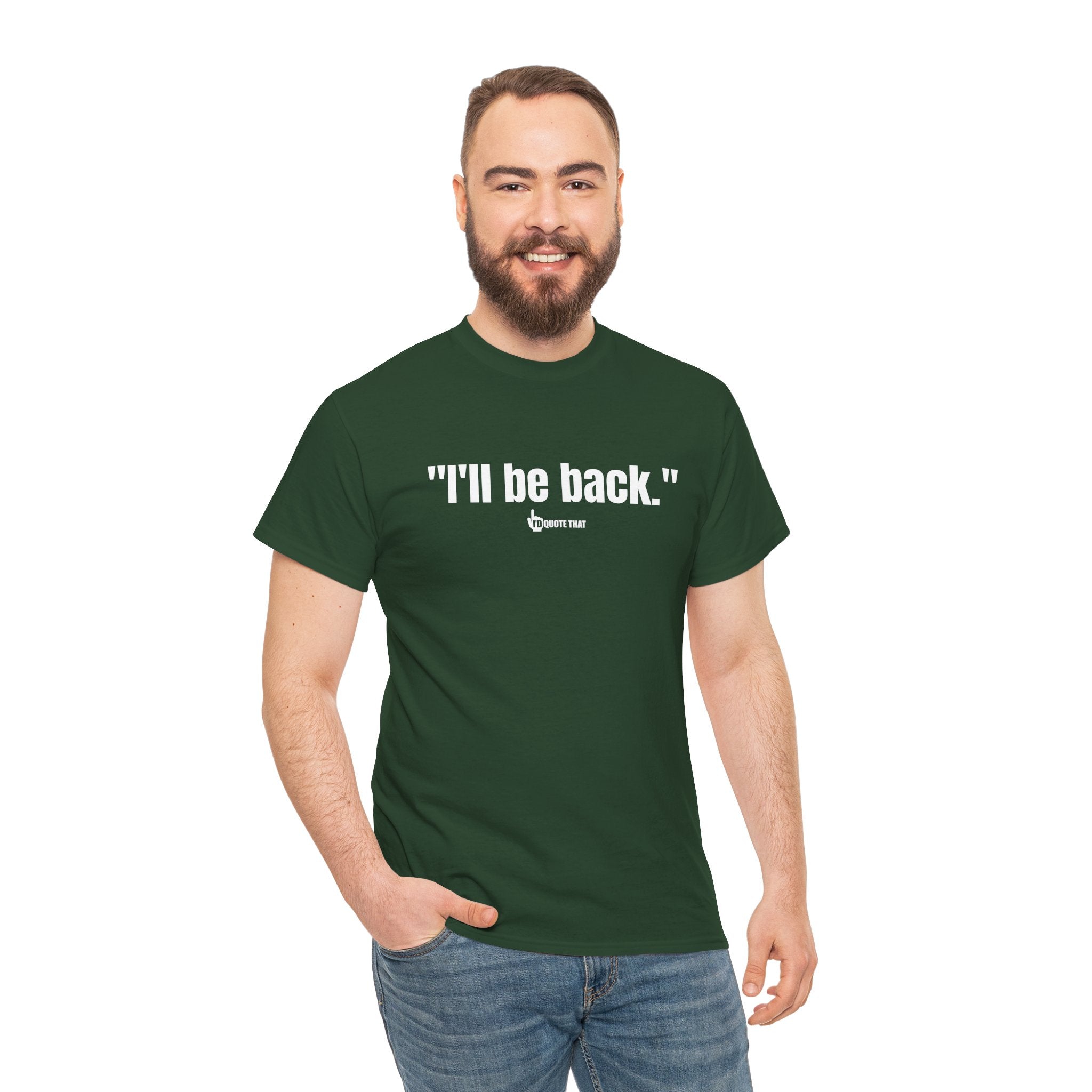 "I'll Be Back." White Print. Bold Retro Typography Unisex Tee | Statement Apparel for Comebacks & Second Entrances