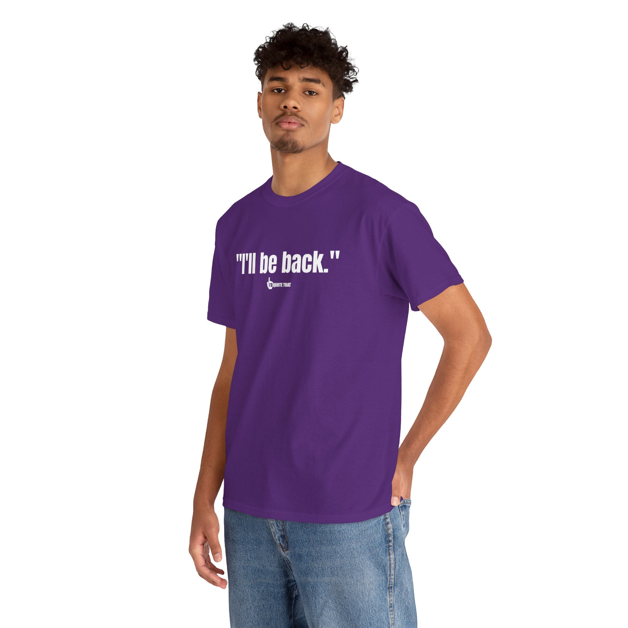 "I'll Be Back." White Print. Bold Retro Typography Unisex Tee | Statement Apparel for Comebacks & Second Entrances