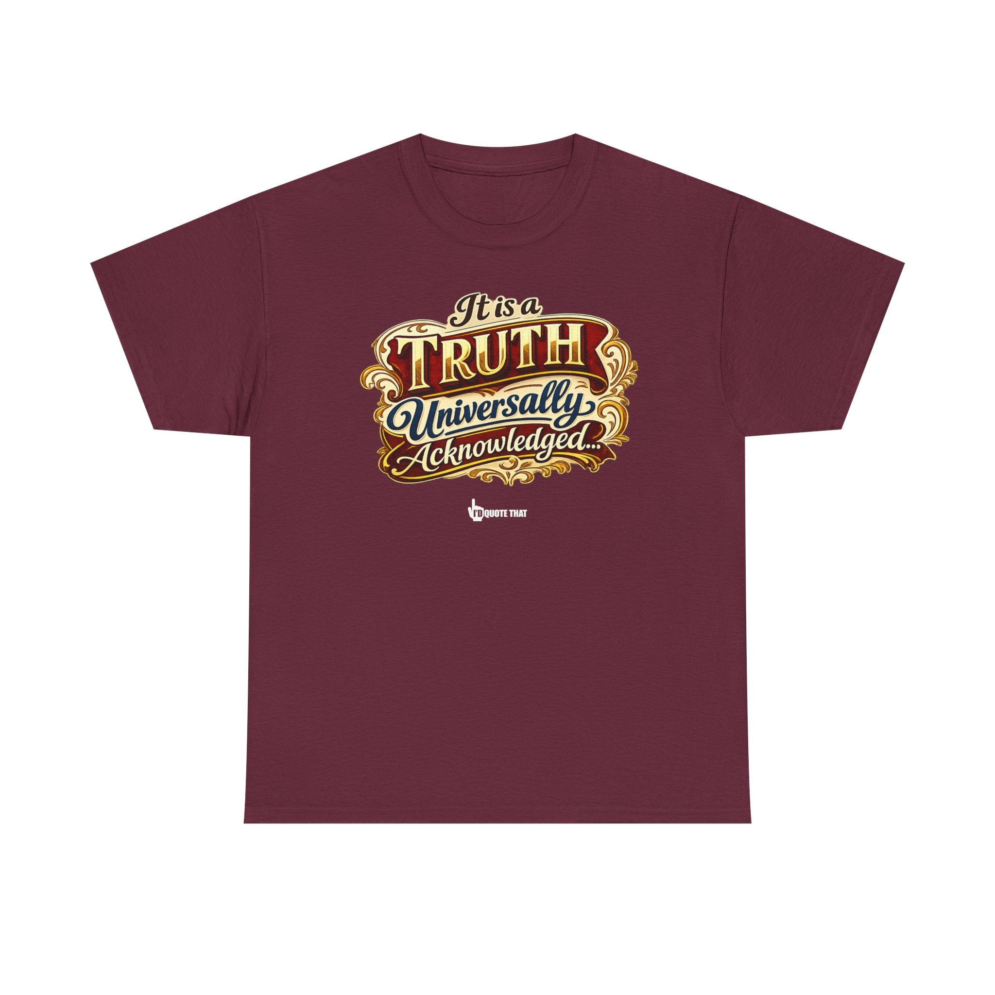 “It is a truth universally acknowledged, that a single man in possession of a good fortune, must be in want of a wife.” Signature Classic Literary Quote Tee – Witty Opening Line T-Shirt for Book...