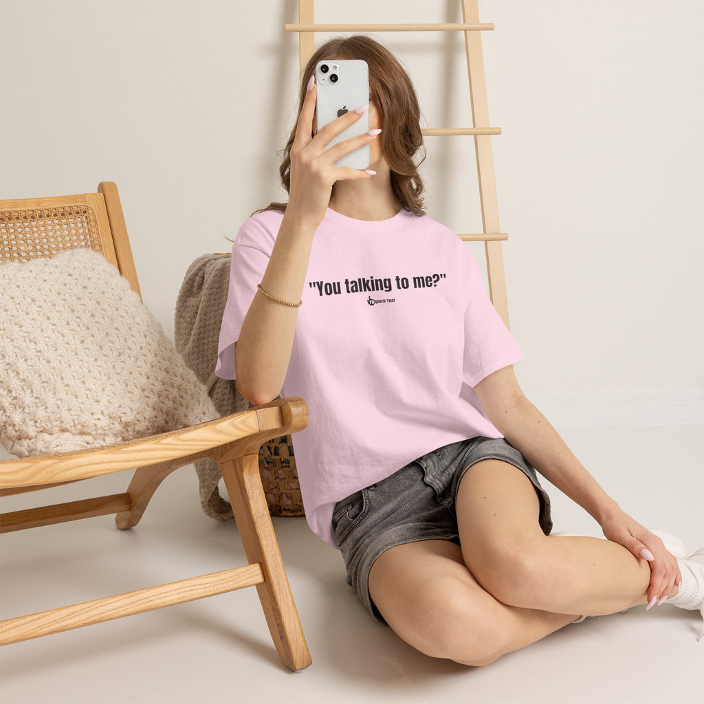 "You Talking to Me?" Black Print. Retro Streetwear Statement Tee | Unisex Bold Graphic Shirt, Witty Conversational Apparel