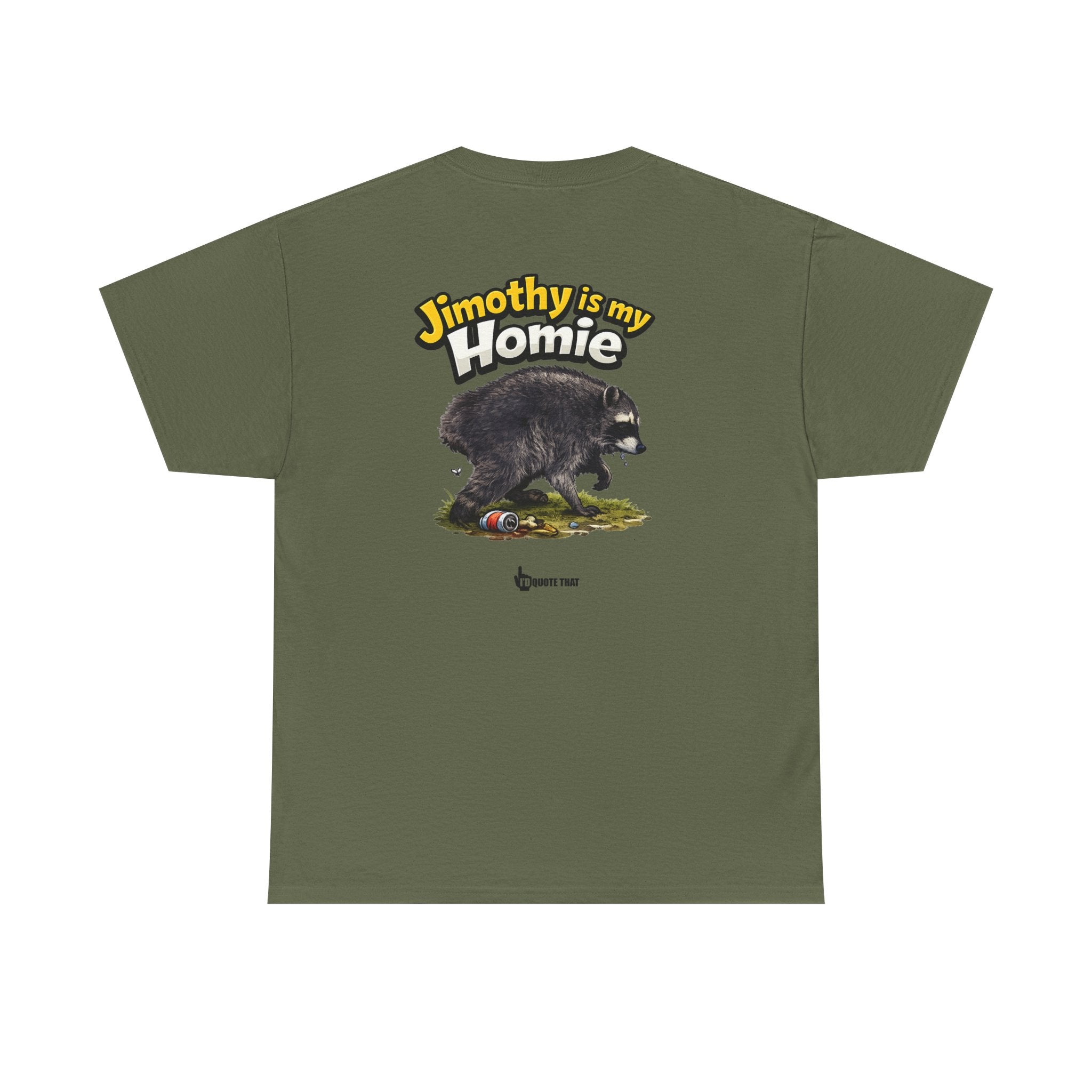 "Jimothy Is My Homie" Viral Urban Forager Graphic Tee - Meme Culture Streetwear