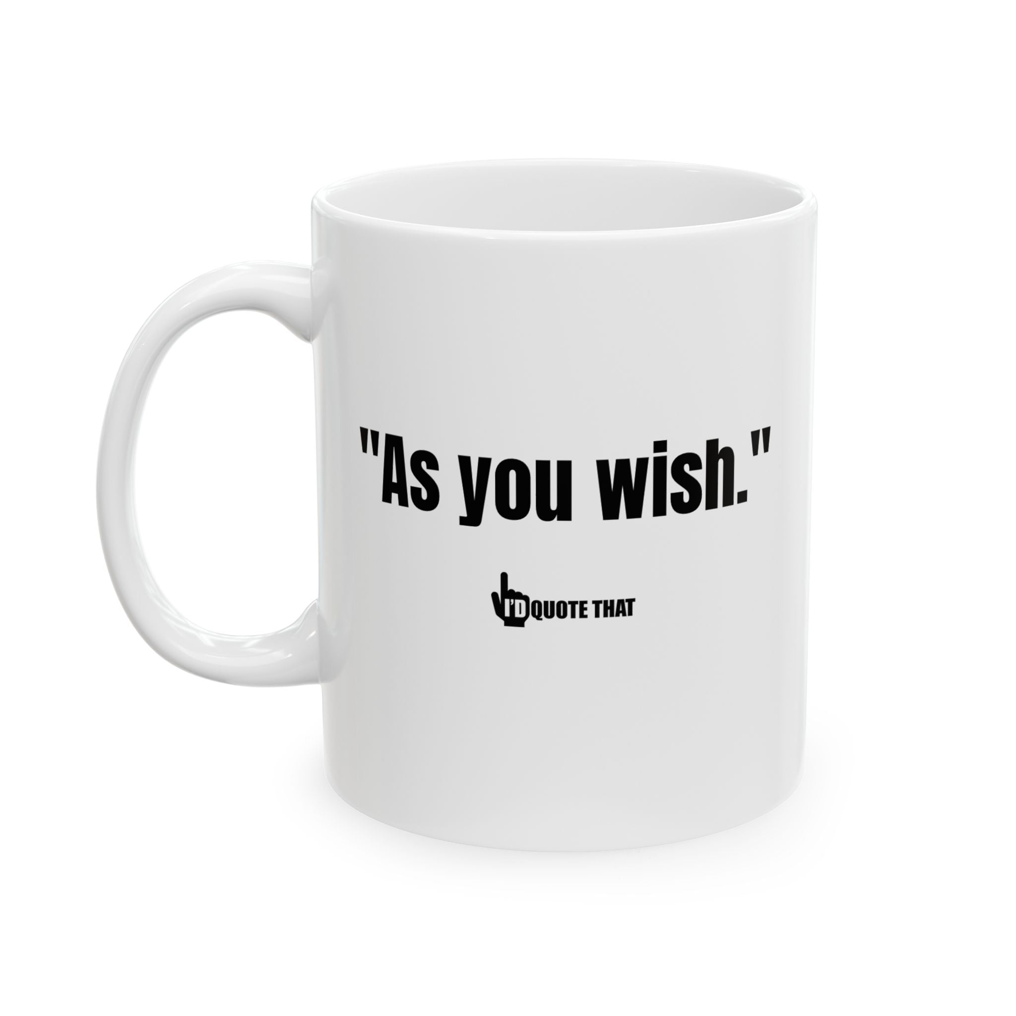 “As You Wish” Timeless Devotion Ceramic Coffee Mug – Romantic Vintage-Inspired Gift for True Love, Soulmates & Dreamers –Cup That Speaks Straight from the Heart (11oz, 15oz)