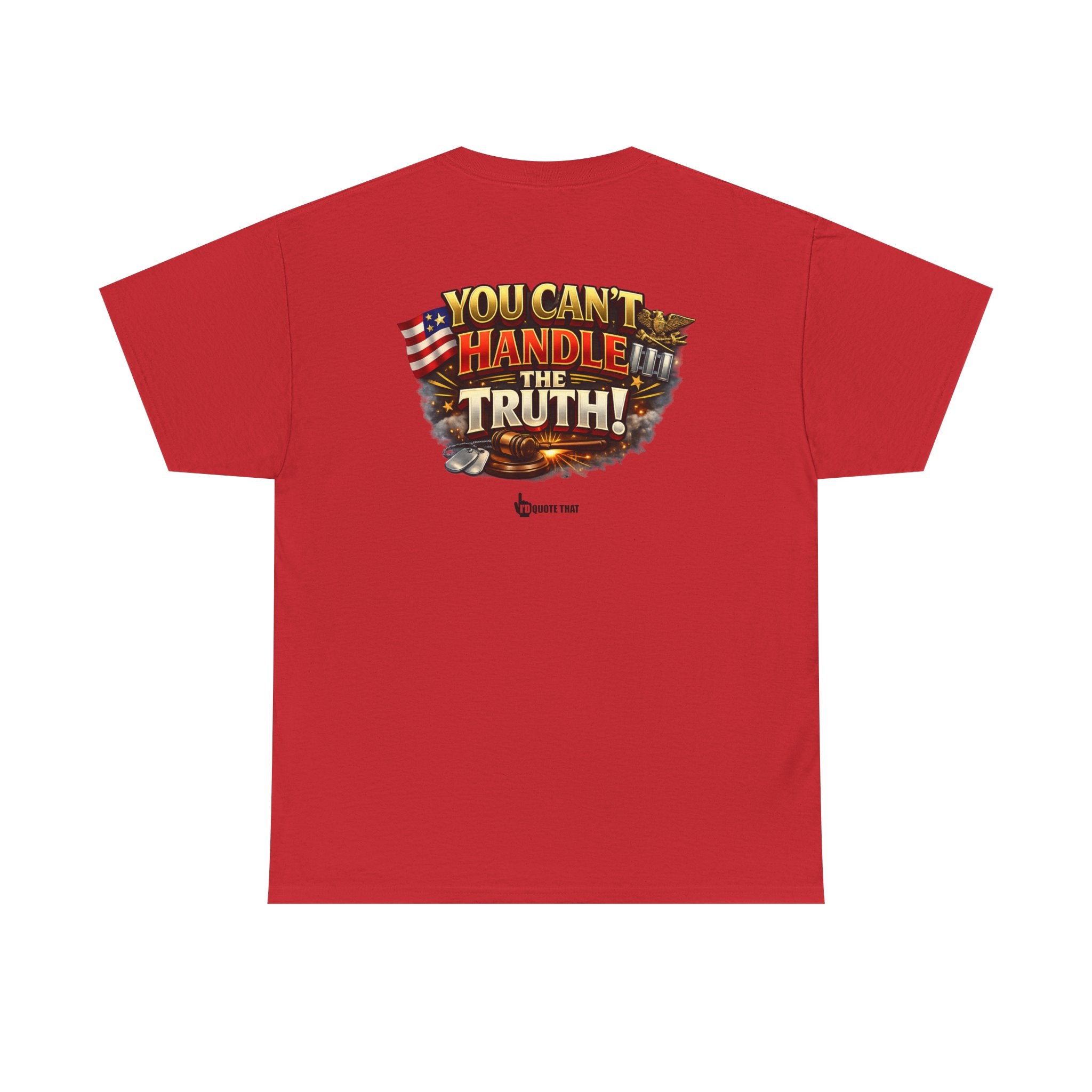 "You Can't Handle The Truth!" – Bold Premium Graphic Statement T-Shirt