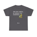 "This Tiny Turtle... He Judges You Immensely" Funny Judgmental Tiny Turtle Quote Graphic Tee – Sarcastic Animal Humor Shirt