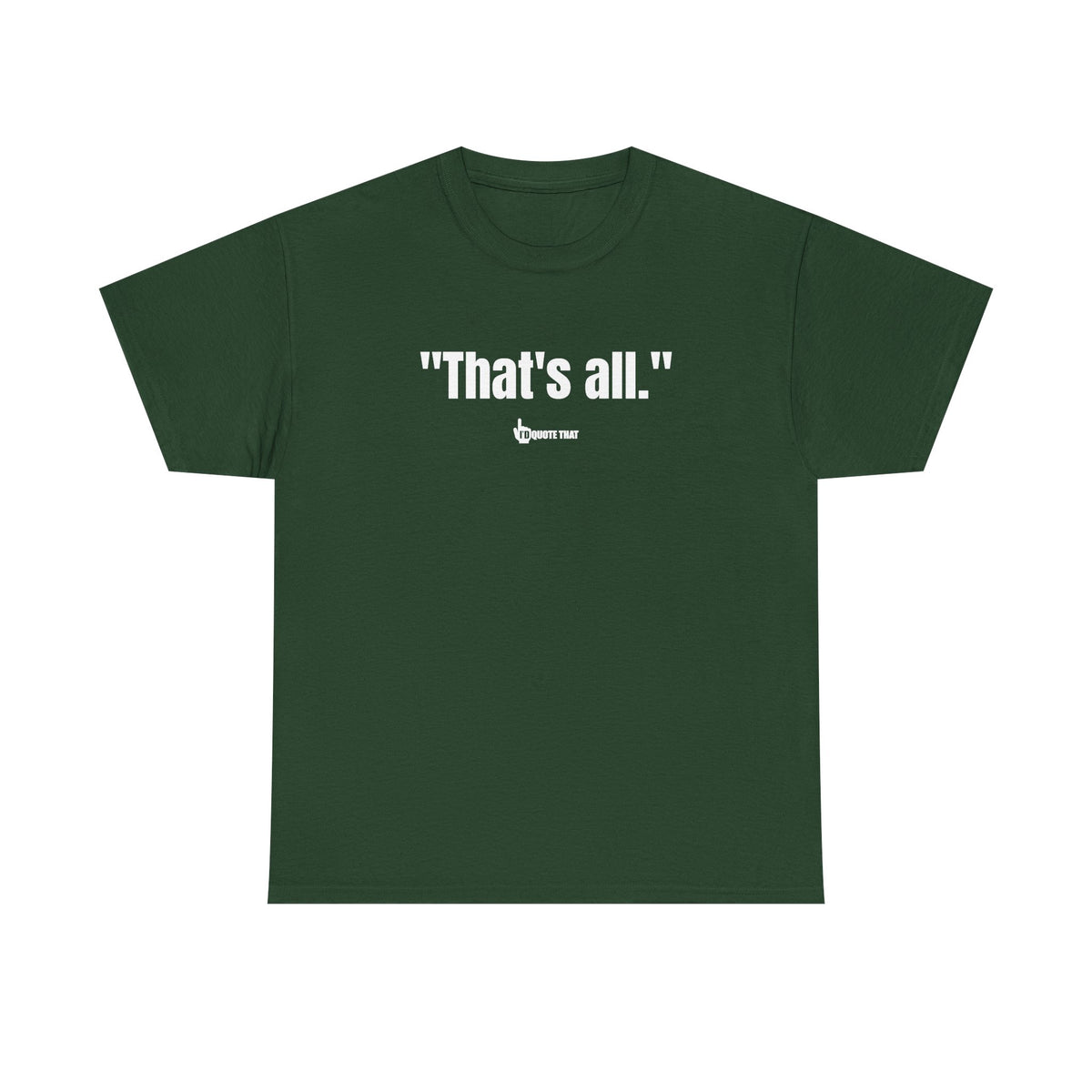 "That's All." - The Ultimate Bold Typography Tee | Global Minimalist Statement Piece