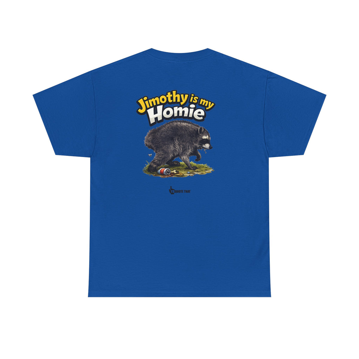 "Jimothy Is My Homie" Viral Urban Forager Graphic Tee - Meme Culture Streetwear
