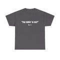 "You Talkin' to Me?" Retro Streetwear Statement Tee | Unisex Bold Graphic Shirt, Witty Conversational Apparel