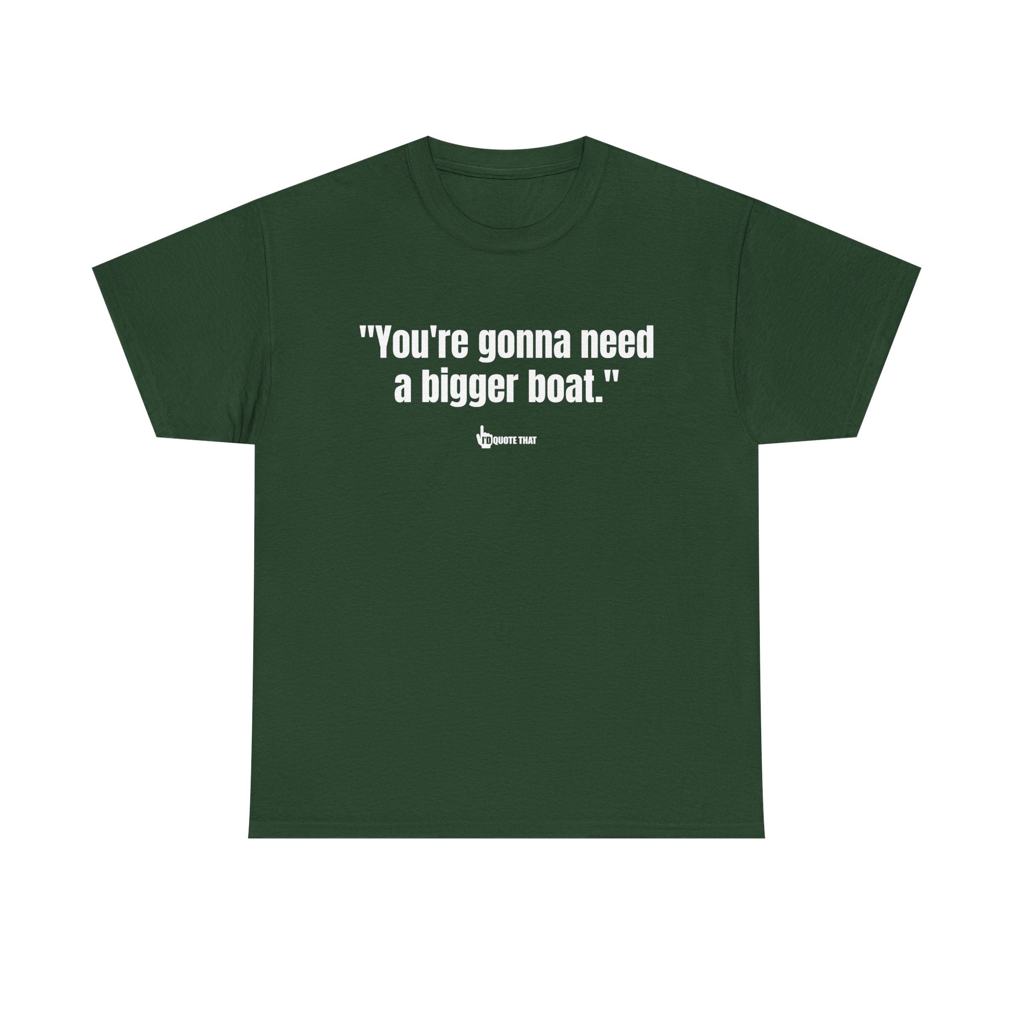 "You’re Gonna Need a Bigger Boat" – Unisex Retro Nautical Humor T-Shirt