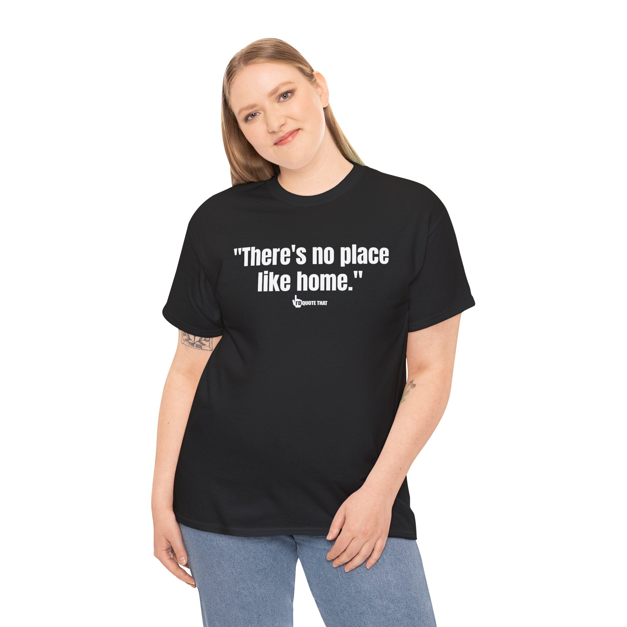 "There’s No Place Like Home." Vintage Comfort Quote Tee, Cozy Nostalgic Graphic T-Shirt for Homebodies