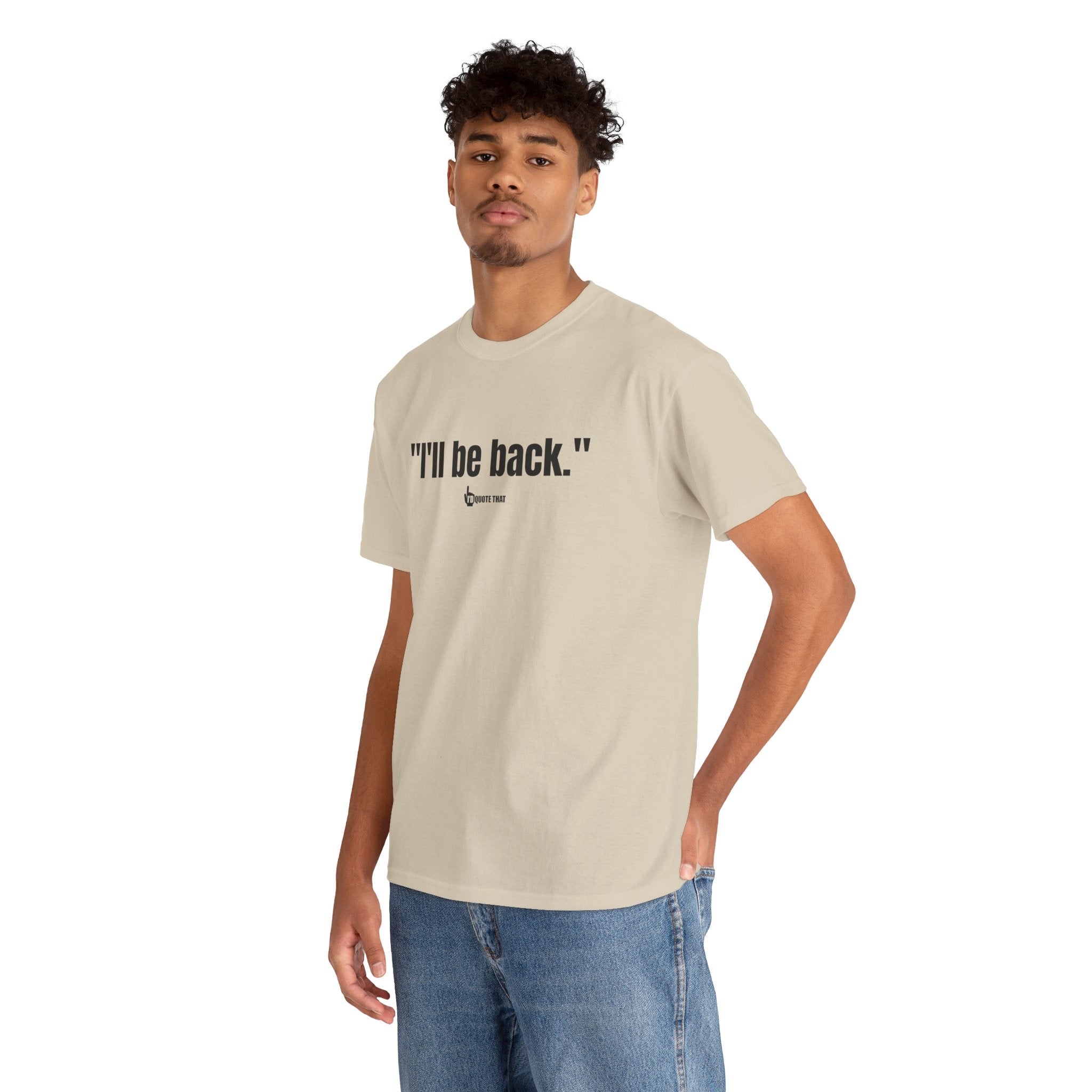 "I'll Be Back." Black Print. Bold Retro Typography Unisex Tee | Statement Apparel for Comebacks & Second Entrances