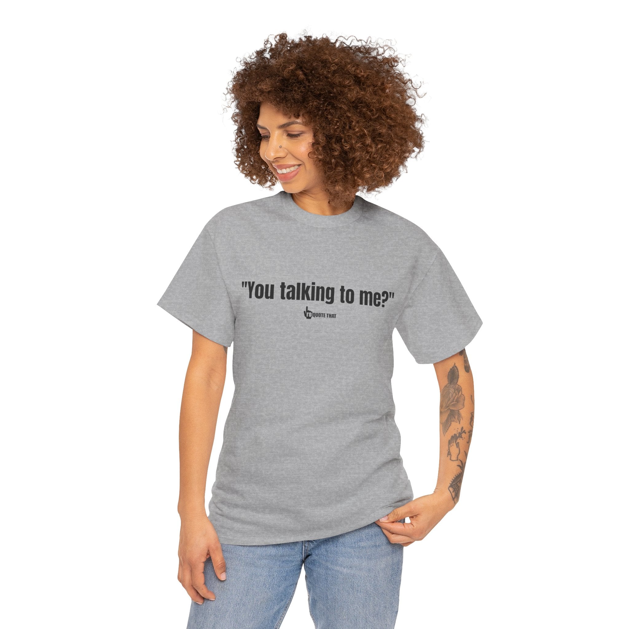 "You Talking to Me?" Black Print. Retro Streetwear Statement Tee | Unisex Bold Graphic Shirt, Witty Conversational Apparel