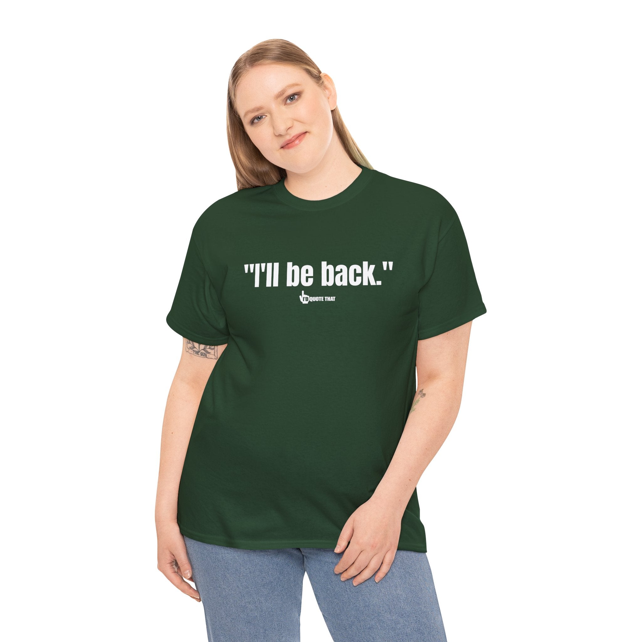 "I'll Be Back." White Print. Bold Retro Typography Unisex Tee | Statement Apparel for Comebacks & Second Entrances