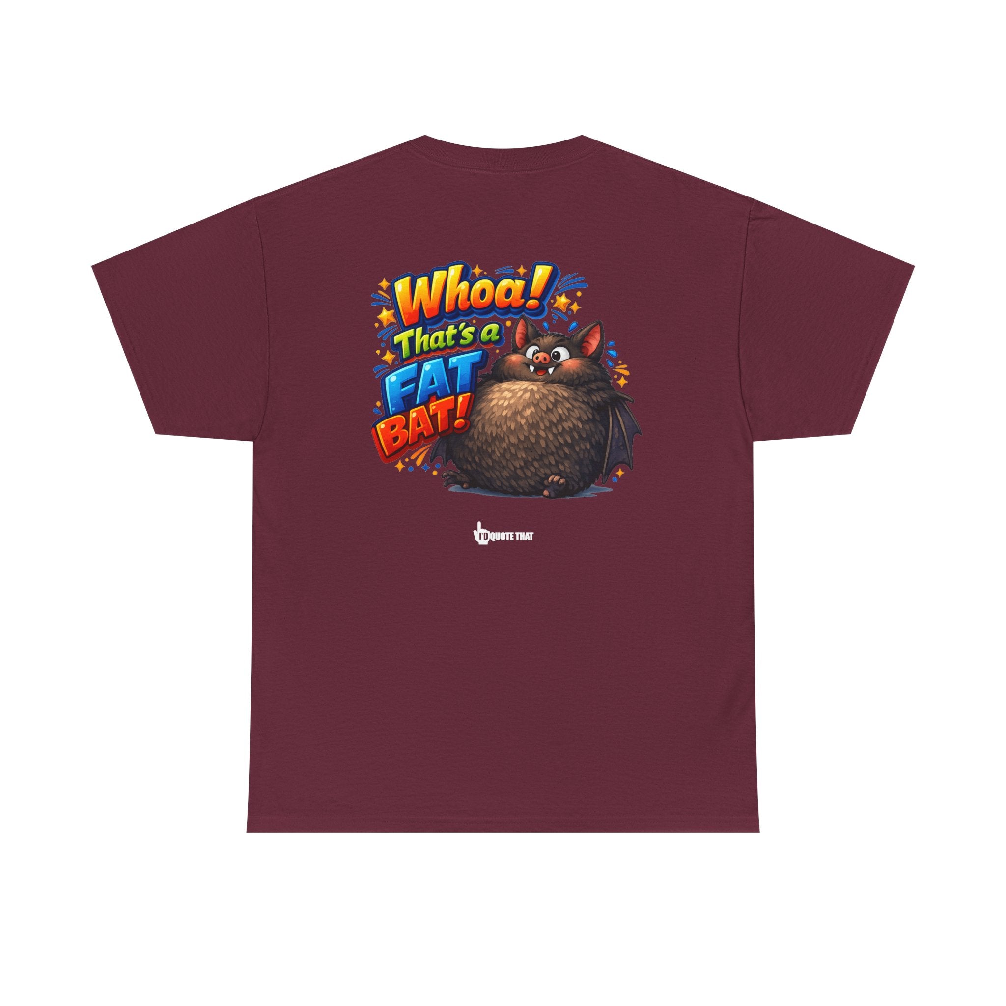"Whoa! That's a Fat Bat!" Graphic T-Shirt - Bold Comic Humor Tee | Trending Original Quote Apparel