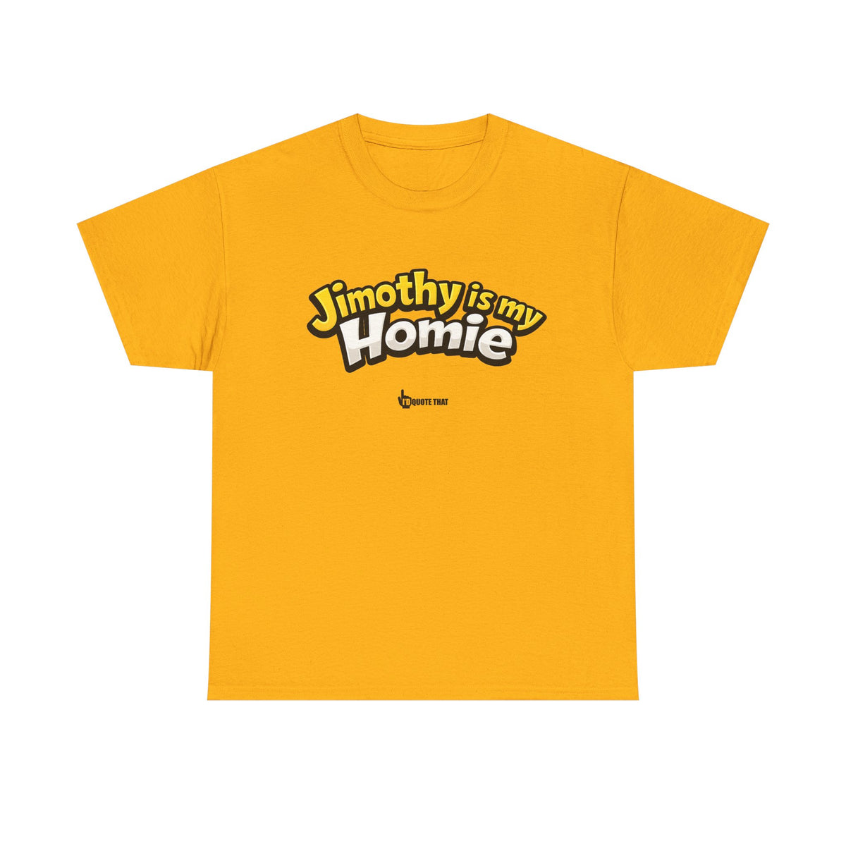 "Jimothy Is My Homie" Viral Urban Forager Graphic Tee - Meme Culture Streetwear
