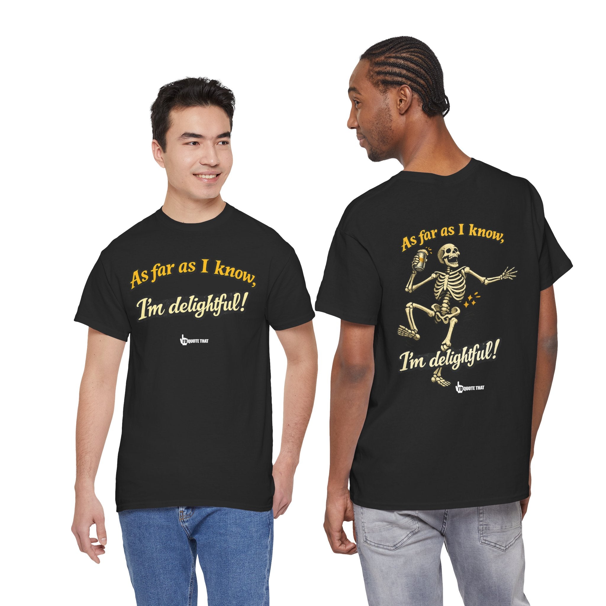 "As Far As I Know, I'm Delightful!" Retro Humor Skeleton Graphic T-Shirt – Witty Self-Confidence Quote Apparel